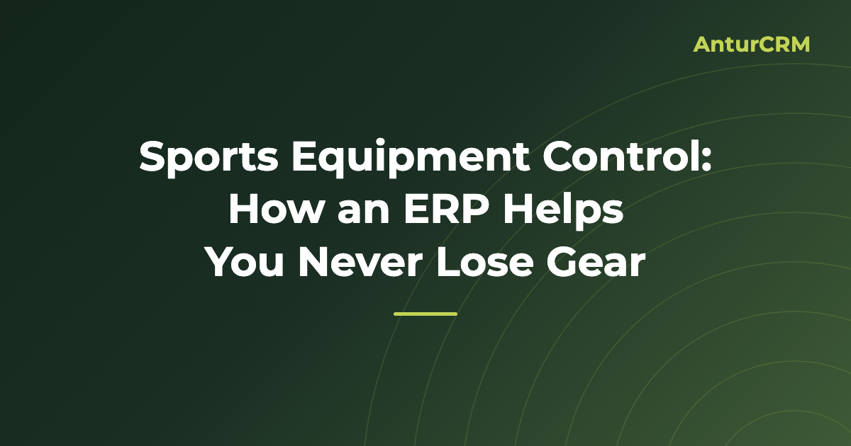 Cover image for the article "Sports Equipment Control: How an ERP Helps You Never Lose Gear"